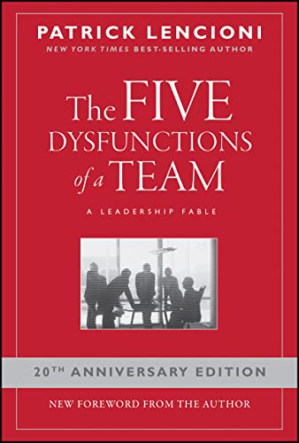 9780787960759: The Five Dysfunctions of a Team: A Leadership Fable