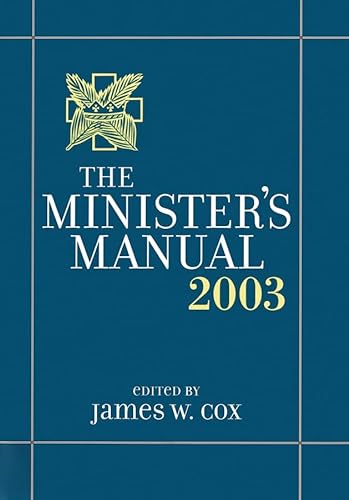 Beispielbild fr The Minister's Manual 2003 zum Verkauf von Better World Books