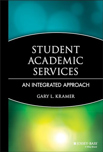Imagen de archivo de Student Academic Services : An Integrated Approach a la venta por Better World Books