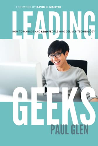 Beispielbild fr Leading Geeks: How to Manage and Lead the People Who Deliver Technology zum Verkauf von Jenson Books Inc