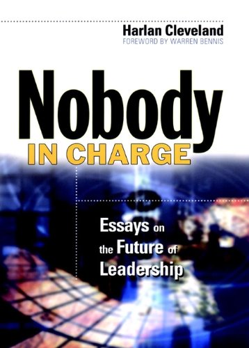 Beispielbild fr Nobody in Charge : Essays on the Future of Leadership zum Verkauf von Better World Books