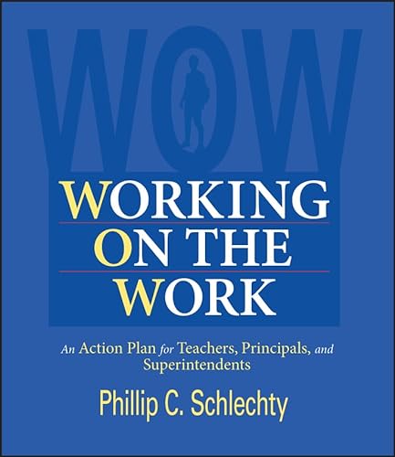 Stock image for Working on the Work: An Action Plan for Teachers, Principals, and Superintendents, 1st Edition for sale by boyerbooks