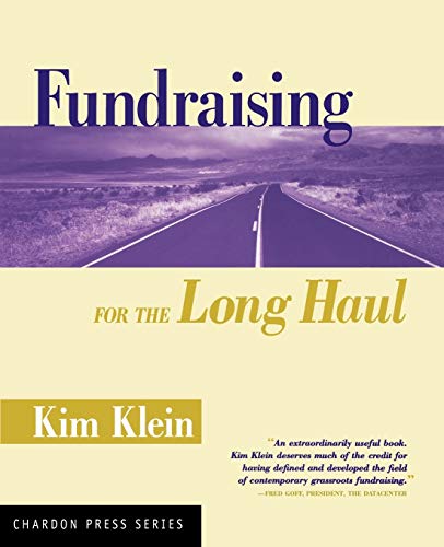 9780787961732: Fundraising Long Haul: 7 (Kim Klein's Fundraising Series)