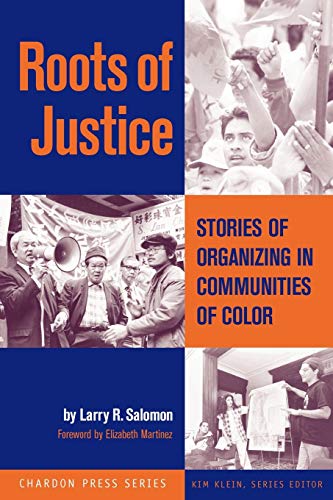 Beispielbild fr Roots of Justice: Stories of Organizing in Communities of Color zum Verkauf von Books From California