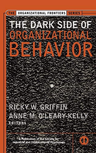 9780787962234: The Dark Side of Organizational Behavior