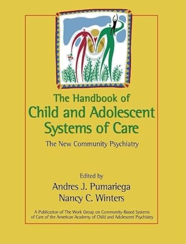 9780787962395: The Handbook of Child and Adolescent Systems of Care: The New Community Psychiatry