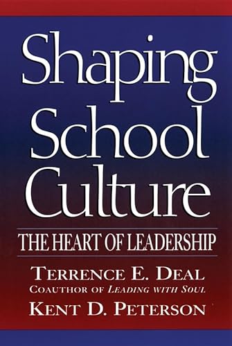 Beispielbild fr Shaping School Culture : The Heart of Leadership zum Verkauf von Better World Books