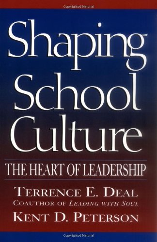 Imagen de archivo de Shaping School Culture: The Heart of Leadership a la venta por Decluttr