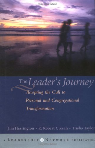 Beispielbild fr The Leader's Journey: Accepting the Call to Personal and Congregational Transformation zum Verkauf von SecondSale