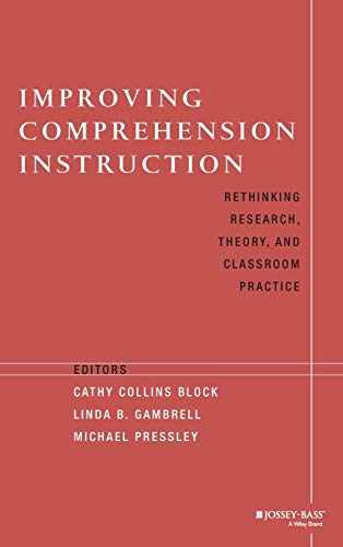 Beispielbild fr Improving Comprehension Instruction: Rethinking Research, Theory, and Classroom Practice zum Verkauf von SecondSale