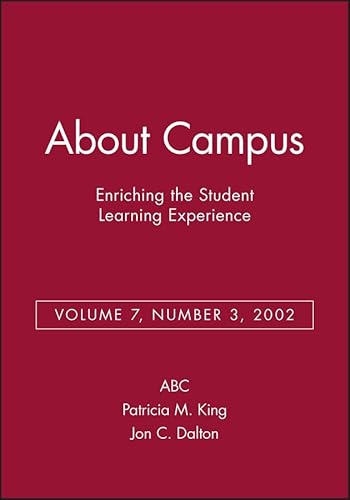 Stock image for About Campus: Enriching the Student Learning Experience, Volume 7, Number 3, 2002 (J-B ABC Single Issue About Campus) for sale by Ria Christie Collections