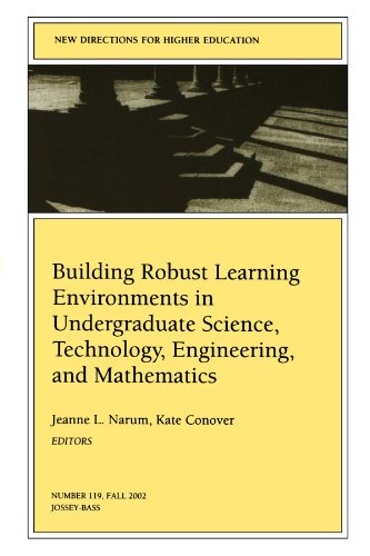 Imagen de archivo de Building Robust Learning Environments in Undergraduate Science, Technology, Engineering, and Mathematics: New Directions for Higher Education (J-B HE Single Issue Higher Education) a la venta por HPB-Red