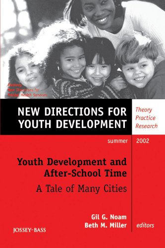Imagen de archivo de Youth Development and After-School Time: A Tale of Many Cities: New Directions for Youth Development, No. 94 a la venta por Wonder Book