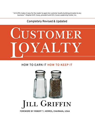 9780787963880: Customer Loyalty: How to Earn It, How to Keep It