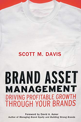 Beispielbild fr Brand Asset Management: Driving Profitable Growth Through Your Brands zum Verkauf von Wonder Book