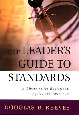 Stock image for The Leader's Guide to Standards: A Blueprint for Educational Equity and Excellence for sale by Orion Tech