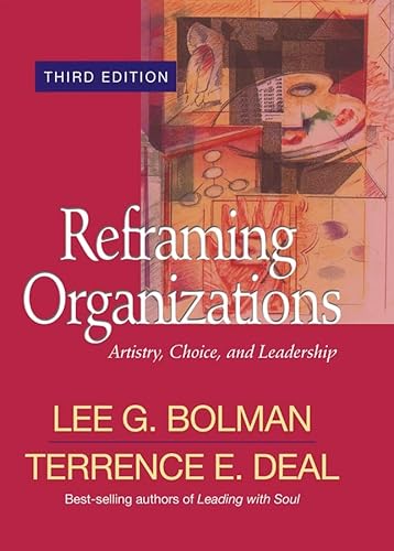 Imagen de archivo de Reframing Organizations : Artistry, Choice, and Leadership a la venta por Better World Books