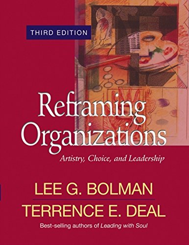 9780787964276: Reframing Organizations: Artistry, Choice, and Leadership (Jossey Bass Business & Management Series)