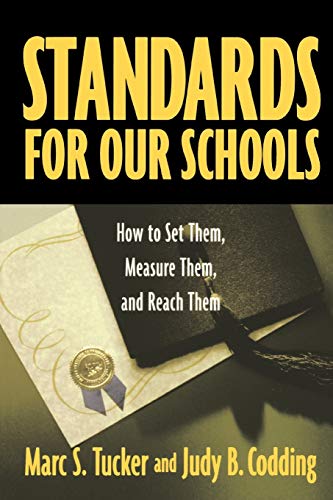 Beispielbild fr Standards for Our Schools zum Verkauf von Blackwell's