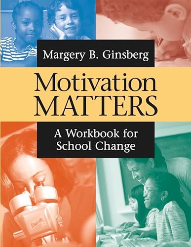 Motivation Matters: A Workbook for School Change.