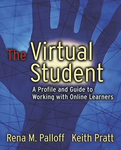 9780787964740: The Virtual Student: A Profile and Guide to Working with Online Learners (Jossey-Bass Higher and Adult Education Series)