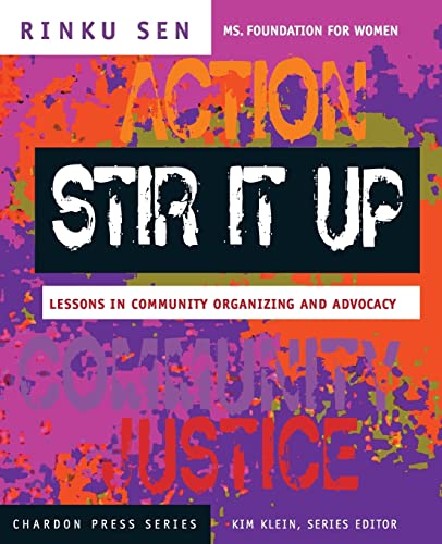 Stock image for Stir It Up: Lessons in Community Organizing and Advocacy (The Chardon Press Series) for sale by SecondSale