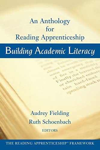 Building Academic Literacy: An Anthology for Reading Apprenticeship (Jossey Bass Education Series) - Fielding