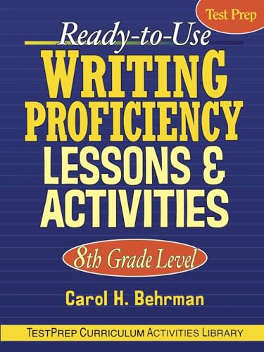 9780787965860: Ready-to-Use Writing Proficiency 8th Grade Level: Lessons & Activities: 66 (J-B Ed: Test Prep)
