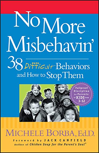 9780787966171: No More Misbehavin': 38 Difficult Behaviors and How to Stop Them