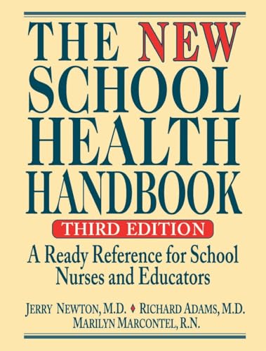 Imagen de archivo de The New School Health Handbook : A Ready Reference for School Nurses and Educators a la venta por Better World Books