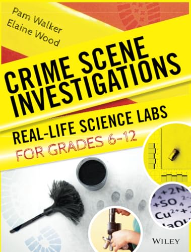 Imagen de archivo de Crime Scene Investigations: Real-Life Science Labs For Grades 6-12 a la venta por BooksRun