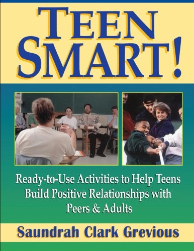 9780787966416: Teen Smart: Ready To Use Activities To Help Teens Build Positive Relationships With Peers And Adults