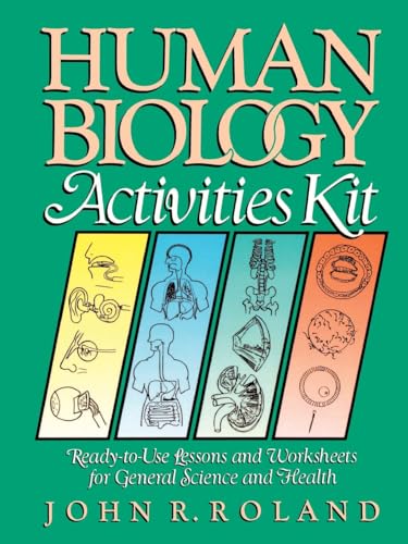 Imagen de archivo de Human Biology Activities Kit: Ready-to-Use Lessons and Worksheets for General Science and Health a la venta por SecondSale