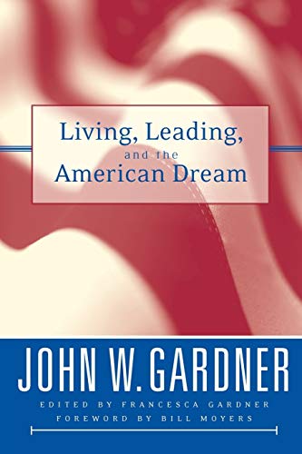 Beispielbild fr Living, Leading, and the American Dream zum Verkauf von SecondSale