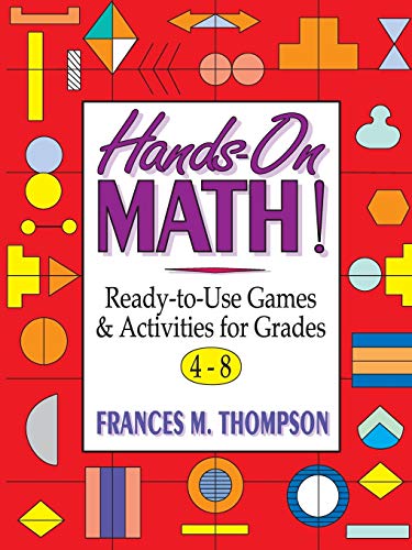 Beispielbild fr Hands-On Math! : Ready-to-Use Games and Activities for Grades 4-8 zum Verkauf von Better World Books