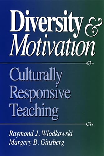 Beispielbild fr Diversity and Motivation : Culturally Responsive Teaching zum Verkauf von Better World Books