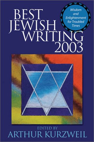 Beispielbild fr Best Jewish Writing 2003 zum Verkauf von Better World Books