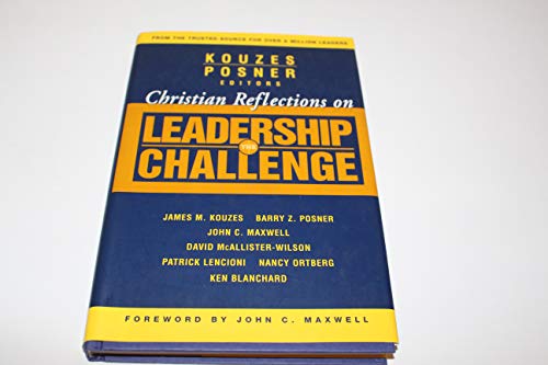 Imagen de archivo de Christian Reflections on The Leadership Challenge (J-B Leadership Challenge: Kouzes/Posner) a la venta por Your Online Bookstore