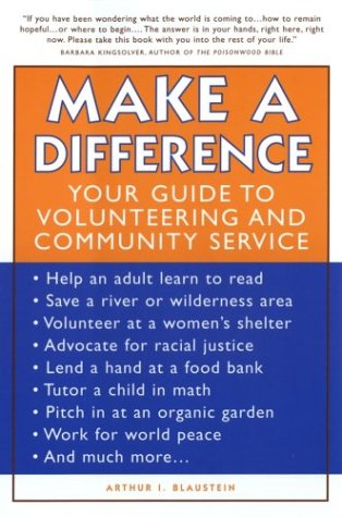 Stock image for Make a Difference : Your Guide to Volunteering and Community Service for sale by Better World Books