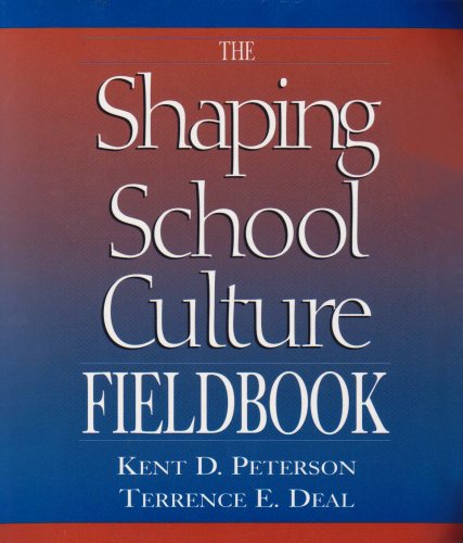 Shaping School Culture Set (contains book and fieldbook) (9780787968106) by Deal, Terrence E.; Peterson, Kent D.