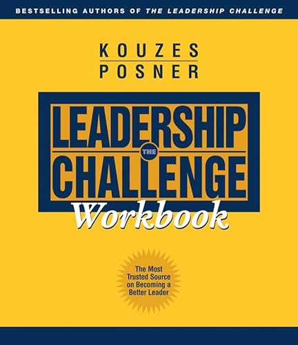 The Leadership Challenge Workbook (9780787968212) by Kouzes, James M.; Posner, Barry Z.