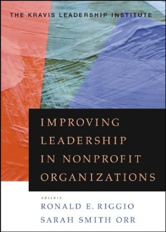 Imagen de archivo de Improving Leadership in Nonprofit Organizations (J-B US non-Franchise Leadership) a la venta por SecondSale
