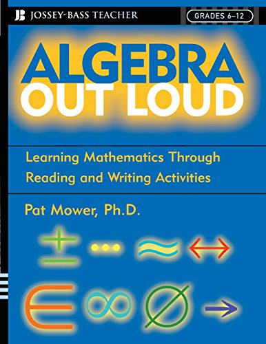 Stock image for Algebra Out Loud: Learning Mathematics Through Reading and Writing Activities for sale by SecondSale
