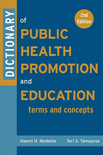 Stock image for Dictionary of Public Health Promotion and Education for sale by Blackwell's