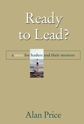 9780787969516: Ready to Lead?: A Story for New Leaders and Their Mentors