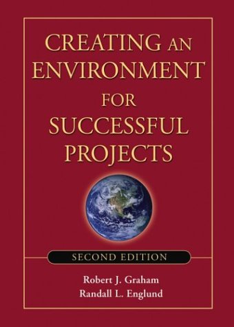 Stock image for Creating an Environment for Successful Projects, 2nd Edition for sale by Hippo Books
