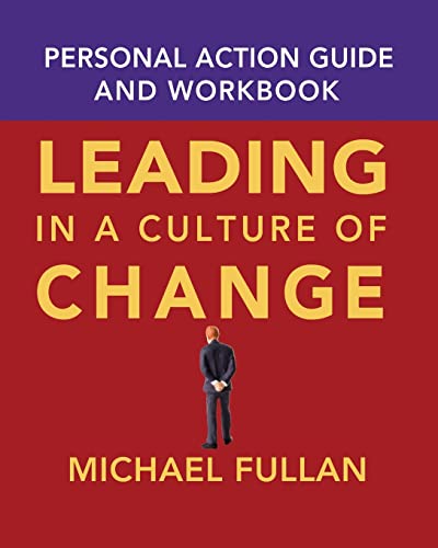 Stock image for Leading in a Culture of Change Personal Action Guide and Workbook for sale by Your Online Bookstore
