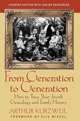 Imagen de archivo de From Generation to Generation: How to Trace Your Jewish Genealogy and Family History a la venta por SecondSale