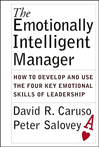 Beispielbild fr The Emotionally Intelligent Manager : How to Develop and Use the Four Key Emotional Skills of Leadership zum Verkauf von Better World Books