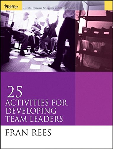 Beispielbild fr 25 Activities for Developing Team Leaders zum Verkauf von Better World Books
